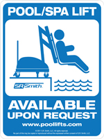 45-033 - S.R. Smith Pool/Spa Lift Available Sign