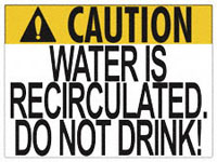 45-122 - Caution Water is Recirculated Sign
