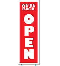 45-459 - We're Back Open Safety Sign, Freestanding, 36"x 12"