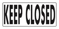 45-103 - Keep Closed Sign