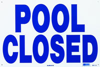 45-105 - Swimming Pool Closed Sign