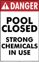 45-106 - Pool Closed Chemicals In Use Sign