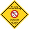 45-300 - No Long Breath Holding Sign,